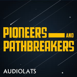 Pioneers and Pathbreakers art